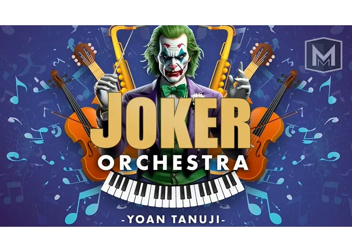 Joker Orchestra by Yoan Tanuji & Magic Dream