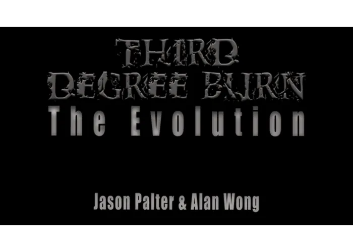 Third Degree Burn The Evolution by Jason Palter and Alan Wong
