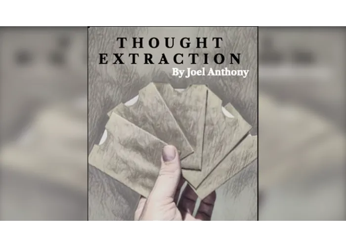 Thought Extraction by Joel Anthony