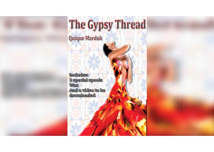 The Gypsy Thread by Quique Marduk