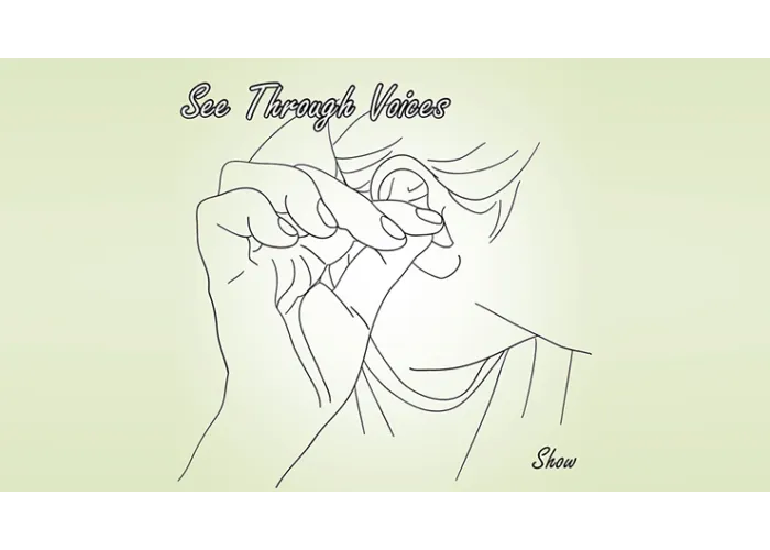 See Through Voices by Show