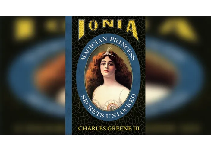 Ionia: Magician Princess Secrets Unlocked by Charles Greene III - Book