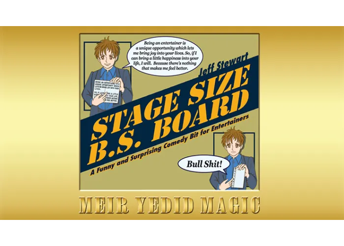 Stage Size B.S. Board by Jeff Stewart