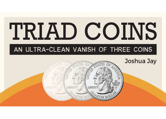 Triad Coins (Quarter) by Joshua Jay and Vanishing Inc.