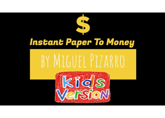 Instant Paper to Money Kid Version (Canada) by Miguel Pizarro
