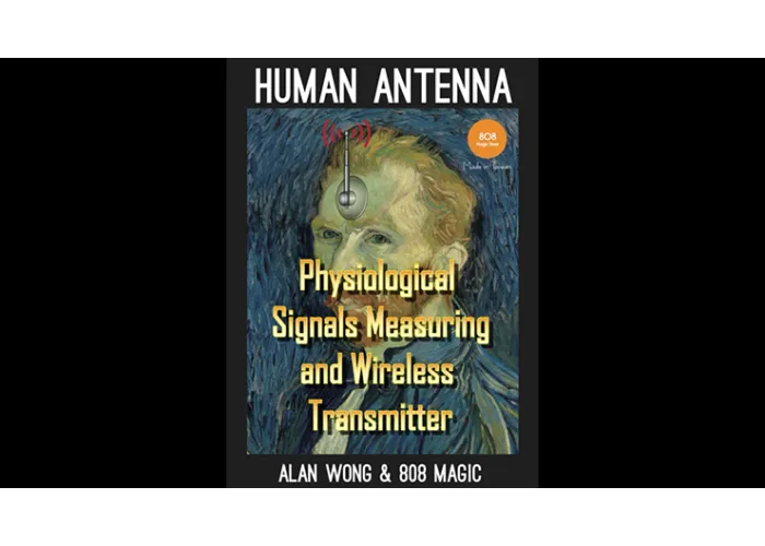 Human Antenna by 808 Magic and Alan Wong