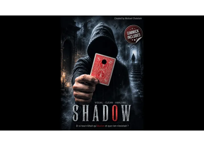 SHADOW by Mickael Chatelain