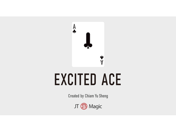 The Excited Ace by Chiam Yu Sheng