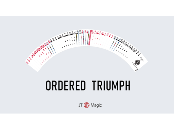 Ordered Triumph by JT Magic