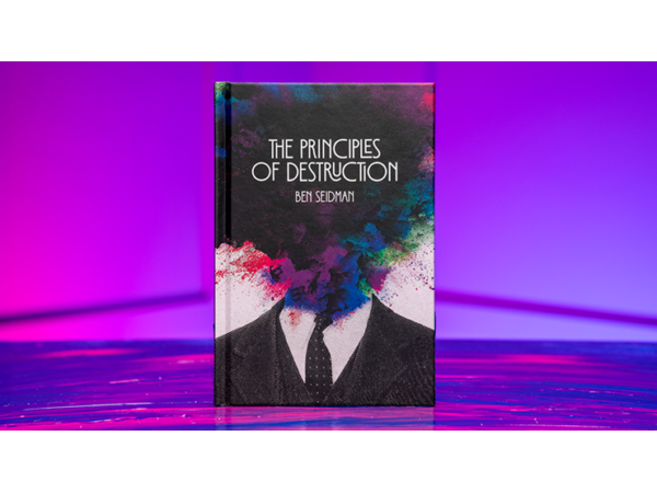 Principles of Destruction by Ben Seidman - Book