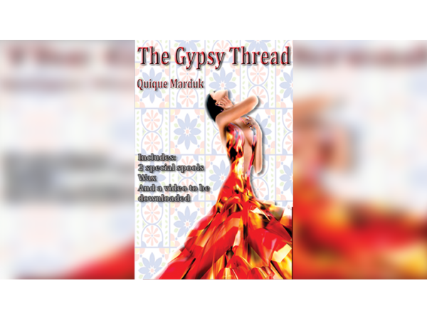 The Gypsy Thread by Quique Marduk