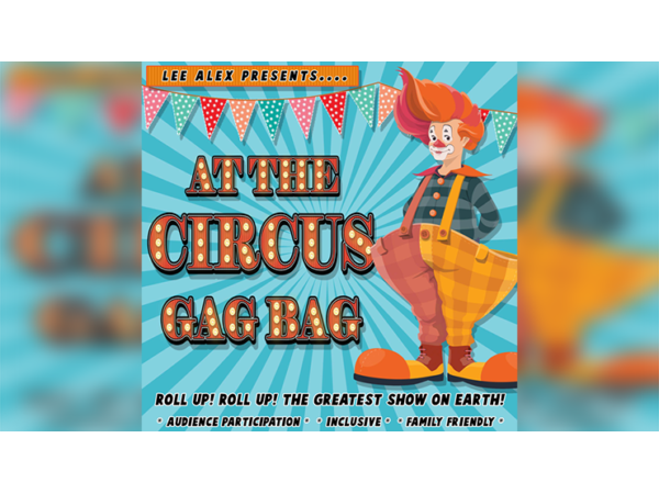 At the Circus Gag Bag by Lee Alex