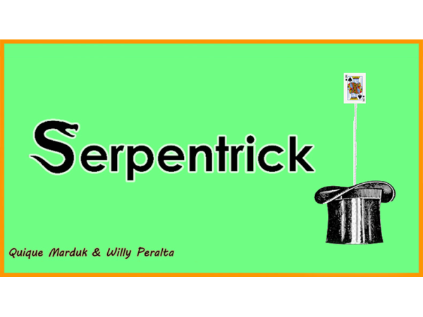 SerpenTrick by Quique Marduk