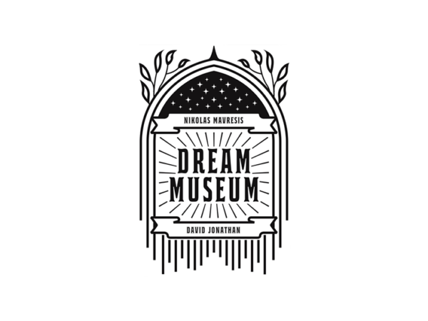 Dream Museum by David Jonathan and Nikolas Mavresis