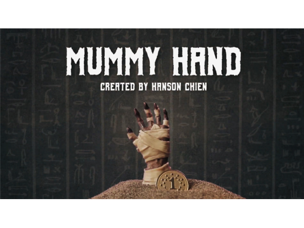 Hanson Chien Presents Mummy Hand by Hanson Chien & Bob Farmer