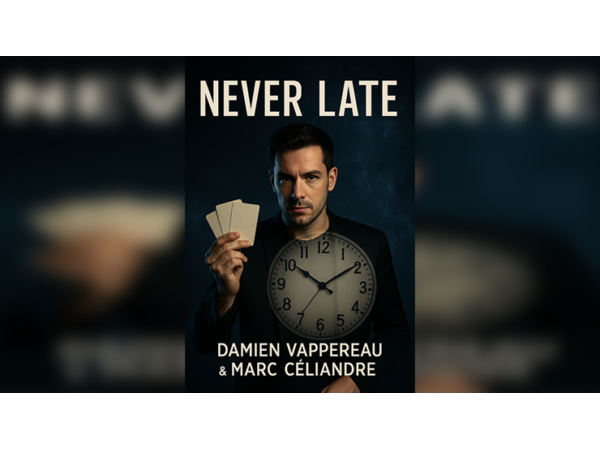 Never Late by Marc Céliandre