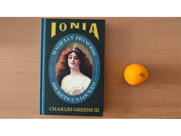 Ionia: Magician Princess Secrets Unlocked by Charles Greene III