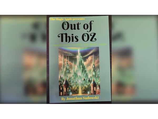 Out of This Oz by Jonathan Sadowski