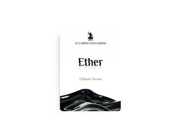 Ether by Thibault Ternon x Le Cabinet d'Illusions video DOWNLOAD
