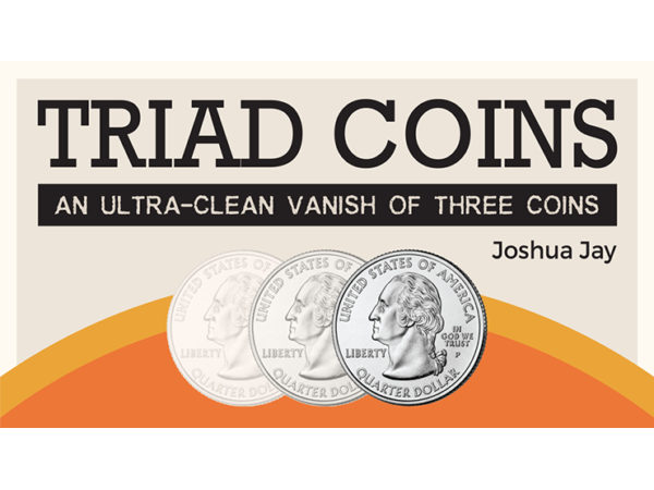 Triad Coins (Quarter) by Joshua Jay and Vanishing Inc.