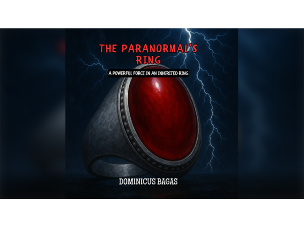 The Paranormal's Ring by Dominicus Bagas eBook DOWNLOAD