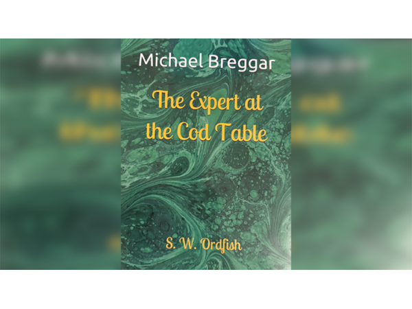 The Expert at the Cod Table by Michael Breggar