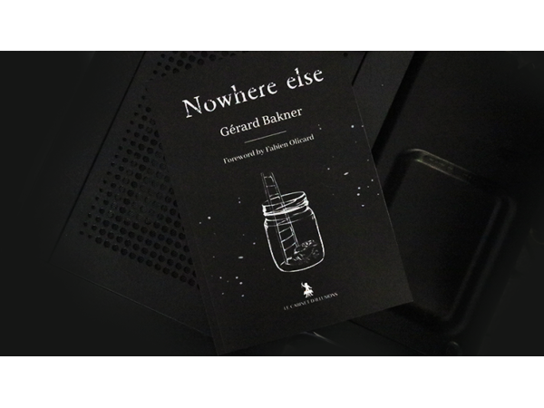 Nowhere Else by Gérard Bakner