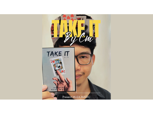 TAKE IT by CM, Presented by Muza Magic