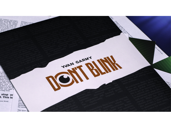 Don't Blink by Yvan Garmy