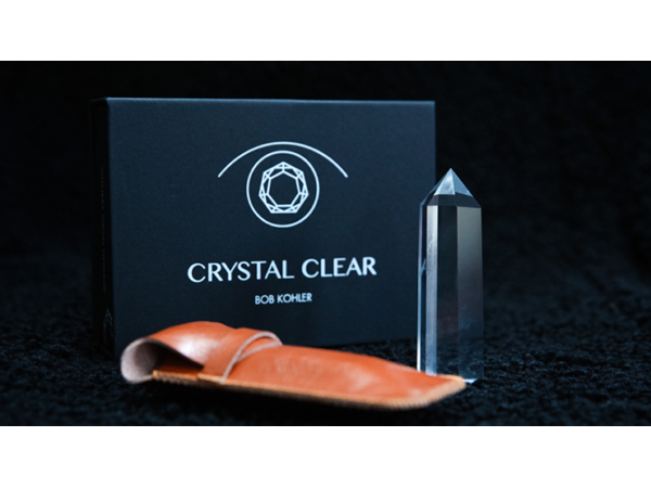 Crystal Clear by Bob Kohler & Chris Rawlins
