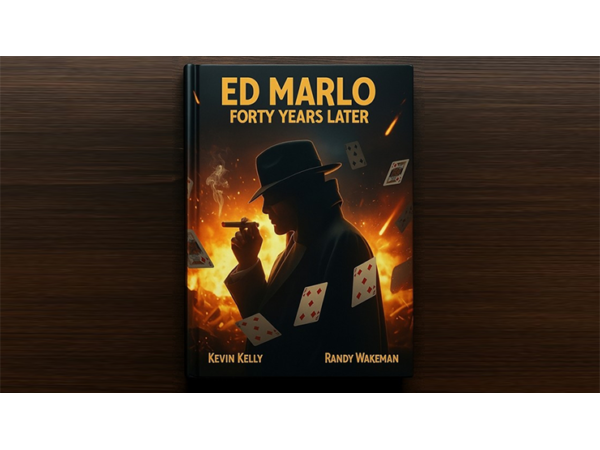 Ed Marlo 40 Years Later by Randy Wakeman and Kevin Kelley - Book