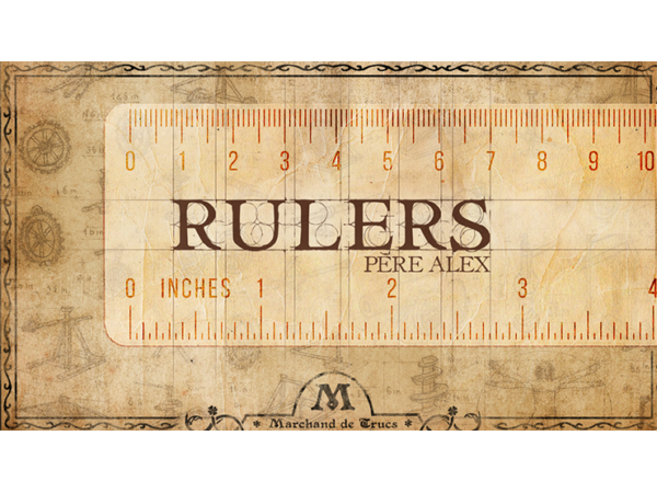 Rulers by Père Alex & Marchand de trucs