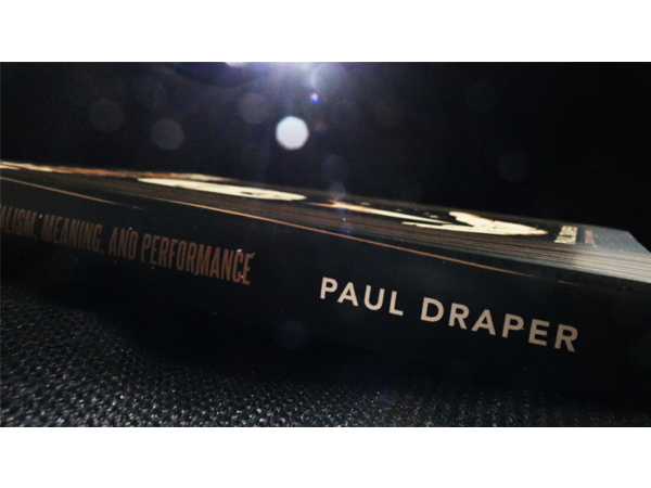 On Second Thought... Mentalism, Meaning, and Performance by Paul Draper