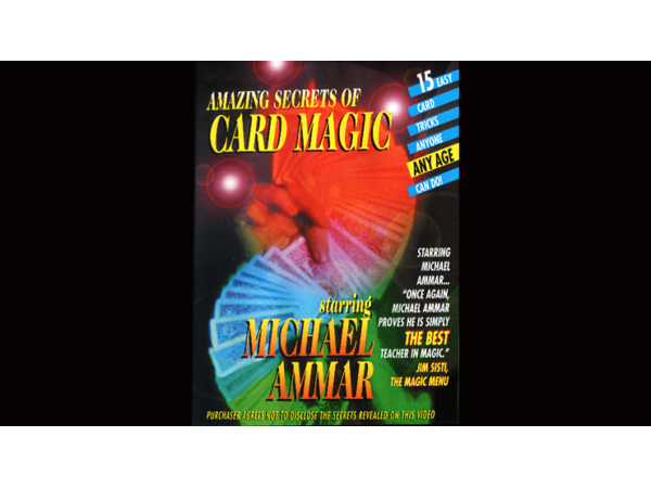 Amazing Secrets of Card Magic by Michael Ammar video DOWNLOAD