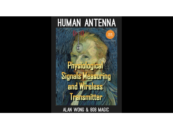 Human Antenna by 808 Magic and Alan Wong