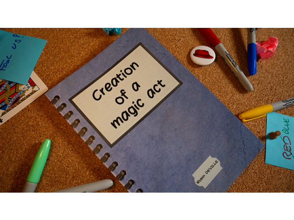Creation of a Magic Act by Robin Deville - Book