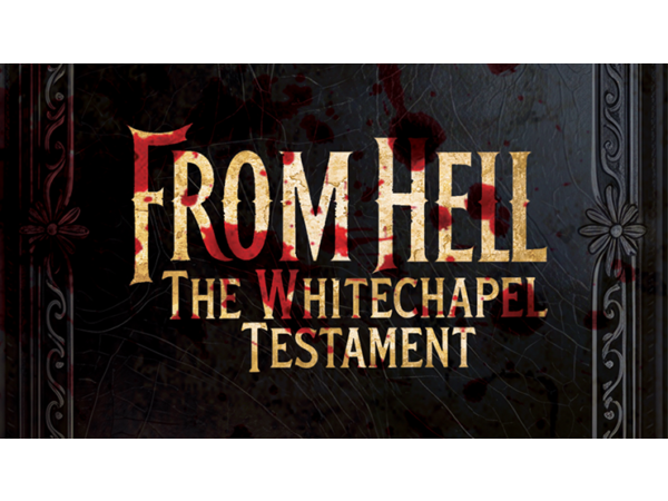 From Hell - The Whitechapel Testament by Lebanon Circle
