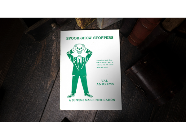 Spook-Show Stoppers by Val Andrews