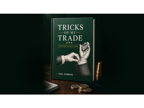 Tricks of My Trade (The Magic of Doug Conn) by Paul Cummins