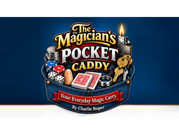 The Magician's Pocket Caddy by Charlie Roper