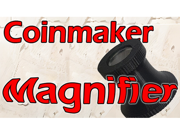Coinmaker Magnifier by Quique Marduk
