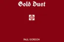 Gold Dust (Softbound) by Paul Gordon  - Book – Bild 1