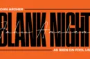 Blank Night 2025 Edition (Blue) by John Archer – Bild 3