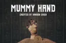 Hanson Chien Presents Mummy Hand by Hanson Chien & Bob Farmer – Image 1