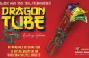 Dragon Tube by George Iglesias and Twister Magic – Image 6