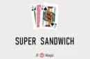 Super Sandwich by JT Magic – Image 1