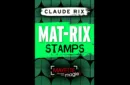 Mat-Rix Stamps by Claude Rix – Image 1
