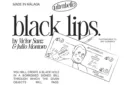 Black Lips by Julio Montoro, Victor Sanz, and Ultrabello – Image 1