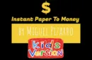 Instant Paper to Money Kid Version (Japan) by Miguel Pizarro and Crazy Jokers – Image 1