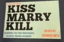 The Magic Apple presents Kiss Marry Kill by Jeremiah Smith – Bild 1